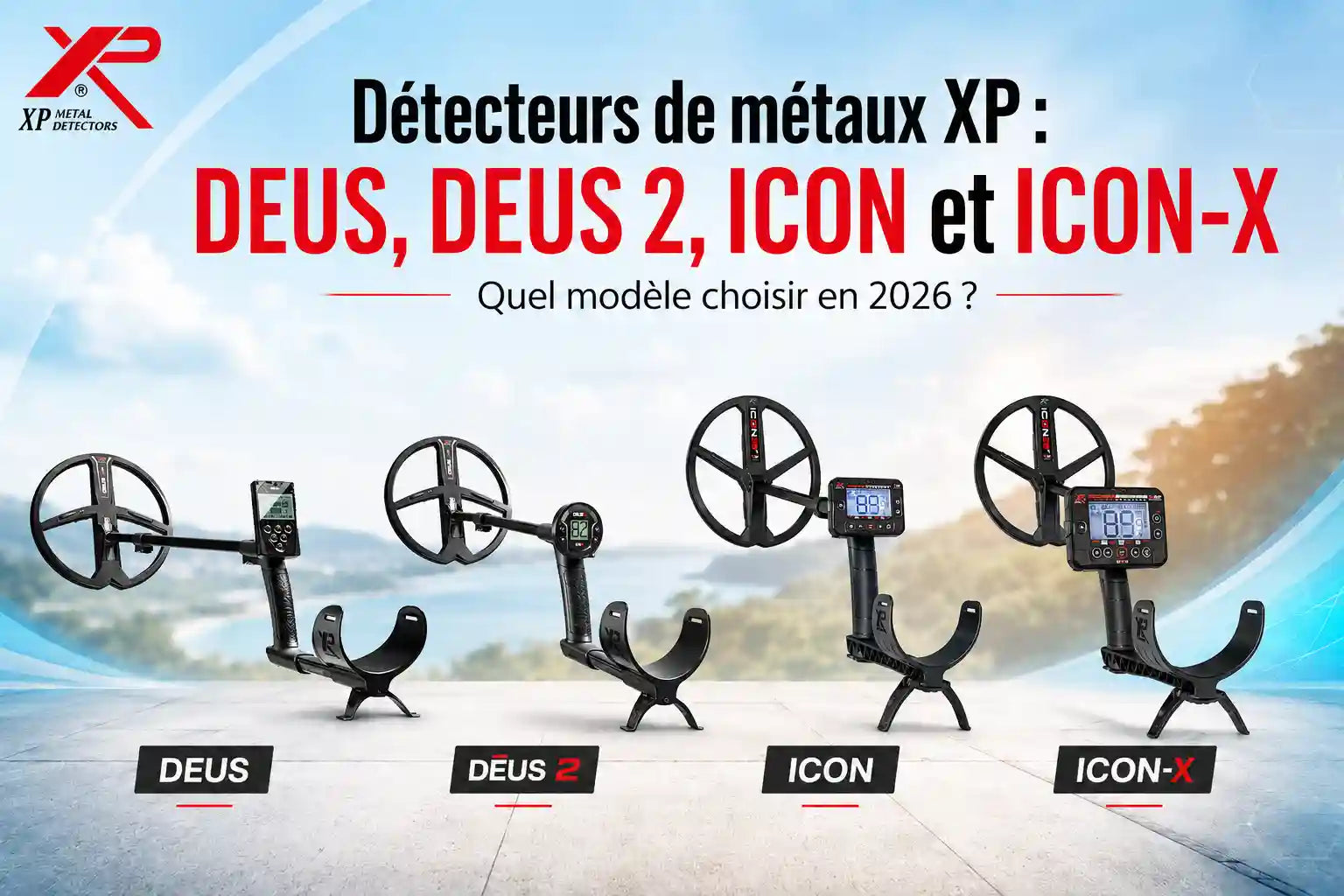 Détecteurs de métaux XP : DEUS, DEUS 2, ICON et ICON-X, quel modèle choisir en 2026 ?