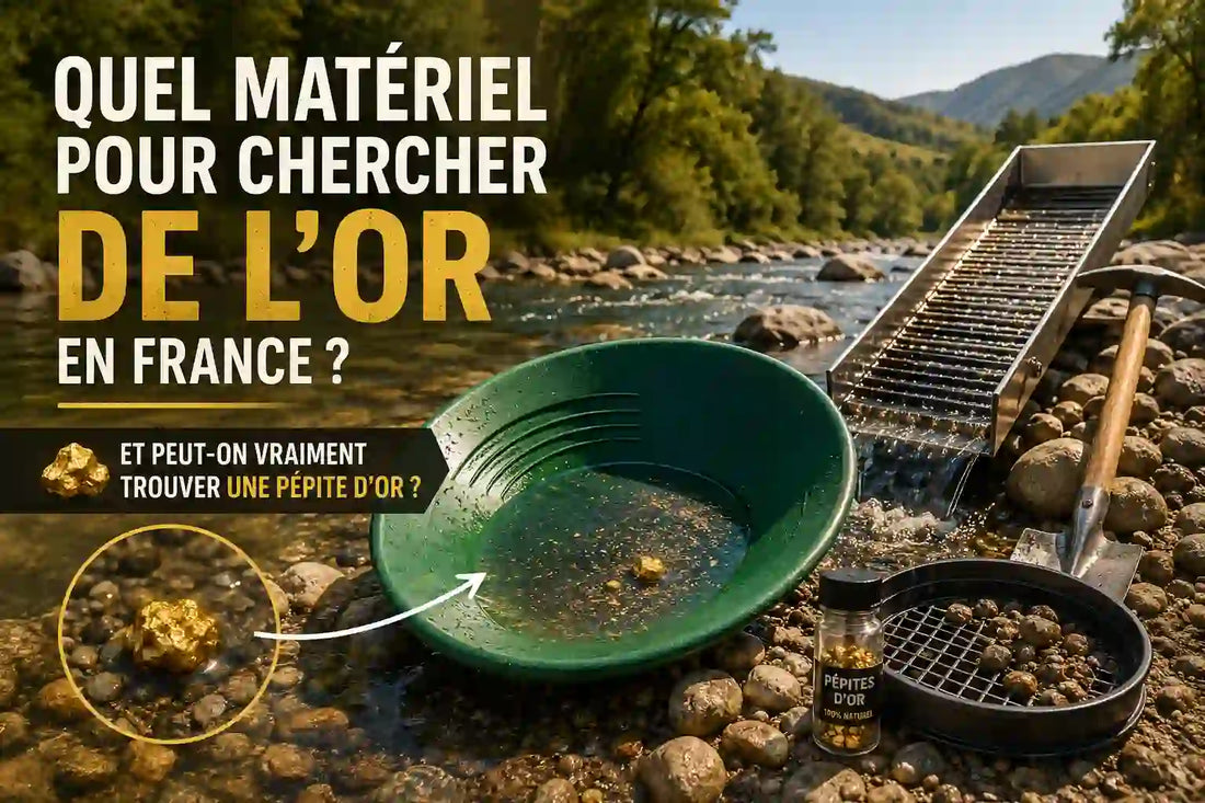 Quel matériel pour chercher de l'or en France ? Et peut-on vraiment trouver une pépite d'or ?